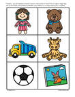 Toys -use with presents alphabet flashcards.  Hide toy behind one of the letters - children guess where.