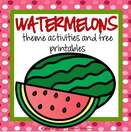 Watermelons theme activities